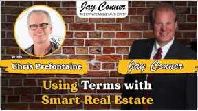 Chris Prefontaine and Using Terms with Smart Real Estate