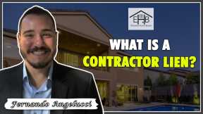 57 - What is a contractor lien?