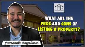 38 - What are the pros and cons of Listing a Property?
