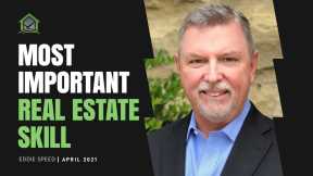 The Most Important Real Estate Skill There Is - Eddie Speed