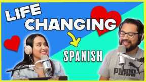 How SPANISH changed my life. [Real Spanish stories]
