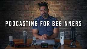 How to Start a Podcast 2020: Podcasting for Beginners