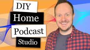 DIY Home Podcast Studio | Room Acoustics (Podcasting Education)