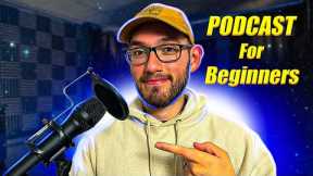 Looking To Start A Podcast? | Podcasting For Beginners