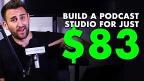 $83 to Build Professional Podcast Studio!