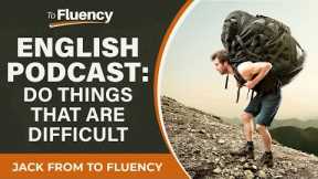 LEARN ENGLISH PODCAST: YOU MUST DO THIS TO IMPROVE FAST (+ BEST METHOD)