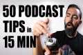 50 Game-Changing Podcasting Tips in