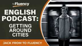 LEARN ENGLISH PODCAST: WHAT? YOU CAN'T WALK THERE? (WITH SUBTITLES)