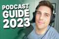 How to Start a Podcast 2023 -