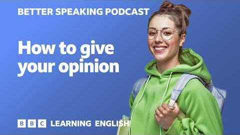 Better Speaking Podcast 🗨️🗣️ How to give your opinion