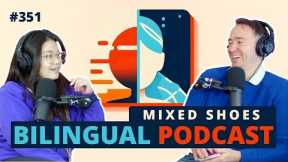 #351 - Mixed Shoes | Bilingual Podcast | Learn Mandarin & English