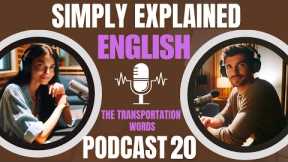 Learn English with podcast 20 for Beginners-Intermediate |THE TRANSPORTATION WORDS | English podcast