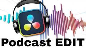 Podcast Editing MADE EASY: Davinci Resolve for Beginners