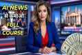 Full Course - How to create ai news