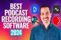 Best Podcast Recording Software in