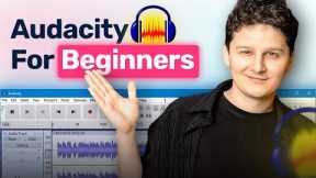 How To Edit A Podcast In Audacity - For Beginners - 2025