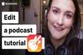How To Edit A Podcast For Free On Mac 