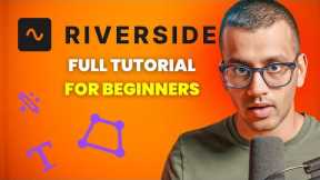 Complete Guide to Riverside for Podcast Recording and Editing in 2025 (Beginner Friendly Tutorial)