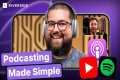 How to Record and Edit a Podcast on