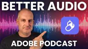 How to get Better Audio in 1 Click! (Adobe Podcast - Full Guide)