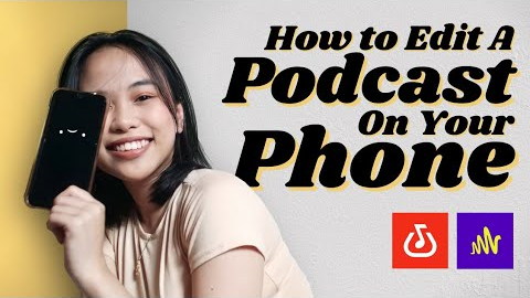 Podcast Editing On Your Phone | App I Use For Podcast Editing (Philippines)