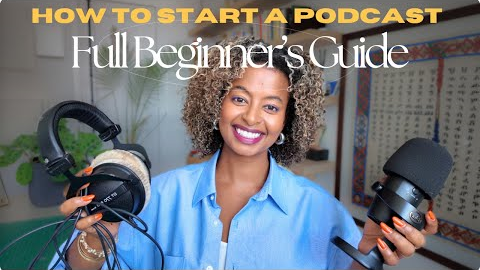 How to Start a Podcast in 2025 | Full Beginner’s Guide (Step-by-Step)