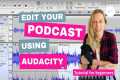 Audacity Beginners Guide | Editing
