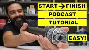 How to Start a Podcast in 2025 - Beginner Podcasting Tutorial