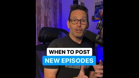 🗓️When to Post Podcast Episodes
