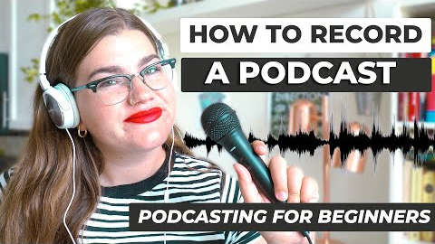 How to Record a Podcast for Beginners | Ultimate Podcast Guide for Beginners