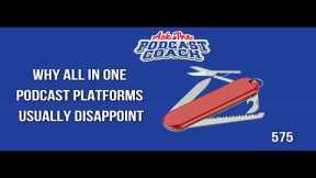 Why All In One Podcast Platforms Usually Disappoint