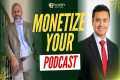 Podcast Monetization Strategies That