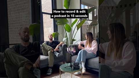 Record and edit a full podcast in 15 seconds with your phone