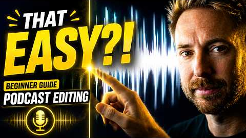 Complete Beginner's Guide to Editing a Podcast Episode