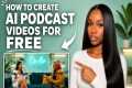 HOW TO CREATE AI PODCAST VIDEOS FOR