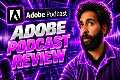 Adobe Podcast AI Tutorial 2026: Clean 