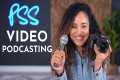 How to Start a Video Podcast for